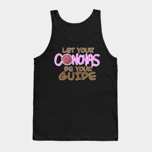 Let Your Conchas Be Your Guide Tank Top